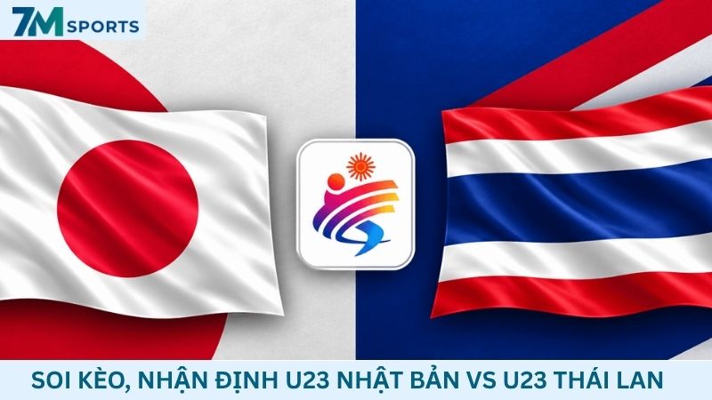 Soi kèo U23 Nhật Bản vs U23 Thái Lan